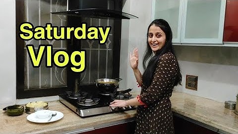Saturday Vlog |What is Neha ma