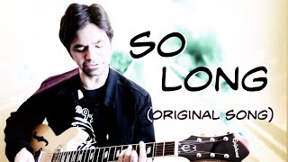 So Long (Treading on Fingers) | new psych rock song