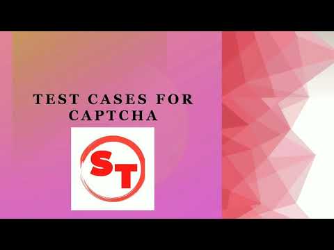 Test Cases For Captcha | How To Write Test Cases For Captcha