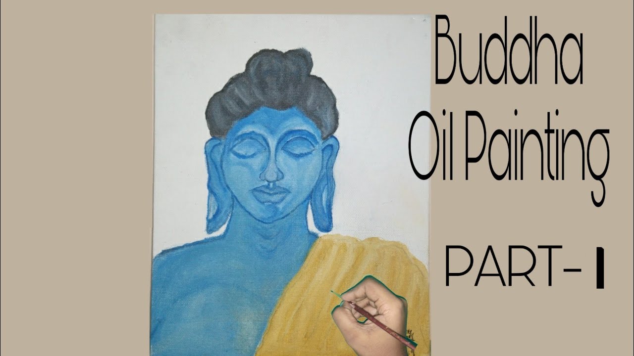 Gautam Buddha Oil painting in Canvas(Timelapse) Part-1