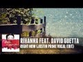 Rihanna feat. David Guetta - Right Now (Justin Prime Vocal Mix)