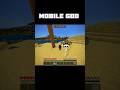 minecraft mobile God #short #viral #video #youtube