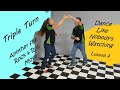 Triple turn. Rock & Roll Basic Lesson #4 More quick and easy to learn steps to get you dancing