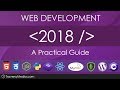 Web Development in 2018 - A Practical Guide