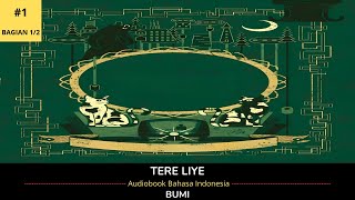 Bumi (Bagian 1/2) - Tere Liye | Audiobook Bahasa Indonesia