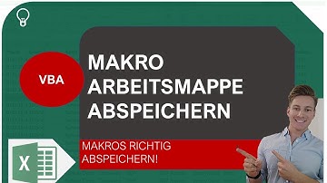Excel VBA I Arbeitsmappe mit Makros abspeichern I Excelpedia