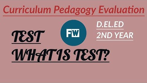 Test// CPE// UNIT-4// D.EL.ED 2nd YEAR// CURRICULUM PEDAGOGY EVALUATION// JBT//BTC