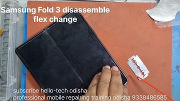 Samsung fold3 flex change #disassemble