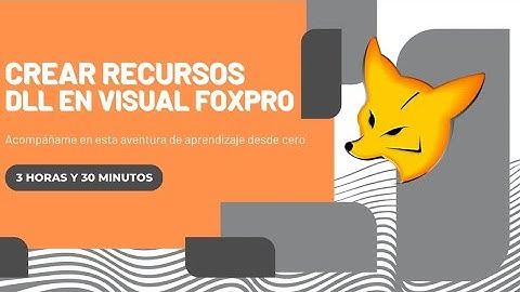 Crear Recursos DLL en Visual FoxPro