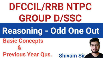 Part -1 Reasoning Odd One Out Topic For DFCCIL, SSC, NTPC, DFCCIL Preparation, Recruitment 2021