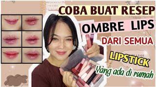 OMBRE LIPS TUTORIAL. BUAT OMBRE LIPS PAKAI SEMUA LIPSTICK YANG ADA DIRUMAH #tutorialmakeup#ombrelips