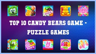 Top 10 Candy Bears Game Android Games screenshot 1