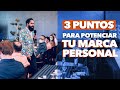 3 PUNTOS PARA POTENCIAR TU MARCA PERSONAL | MASTER MUÑOZ