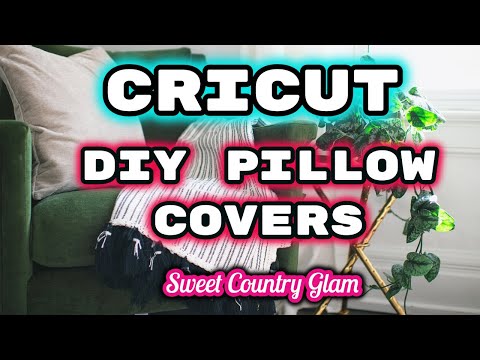 How to make Large Custom Pillows with Cricut - 100 Directions