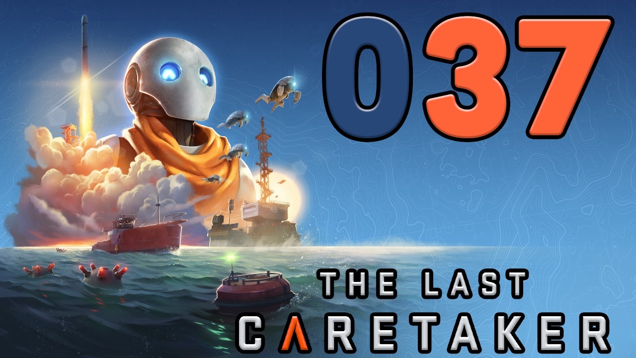 [037] The Last Caretaker | Let's Play deutsch
