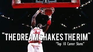 Top 10 Hakeem Olajuwon Career Dunks | The Dream Shakes the Rim 🔥