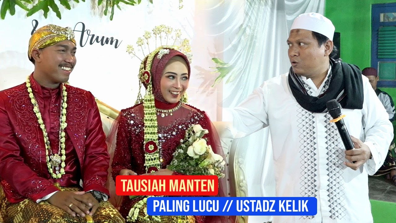 TAUSIAH MANTEN PALING LUCU // USTADZ KELIK PRIBADI