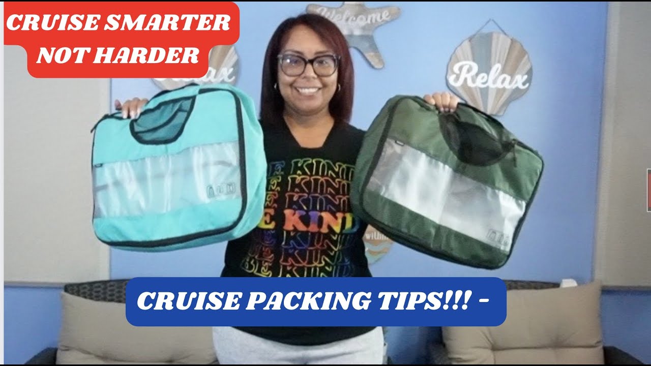 cruise packing tips youtube