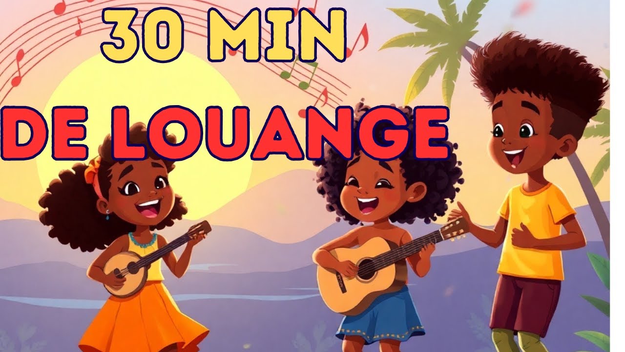 🎵 30 Minutes de Louange pour Enfants | Chansons Chrétiennes Basées sur la Bible 📖