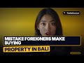 Mistake Foreigners Make Buying Property in Bali (Top 5 in 2026)