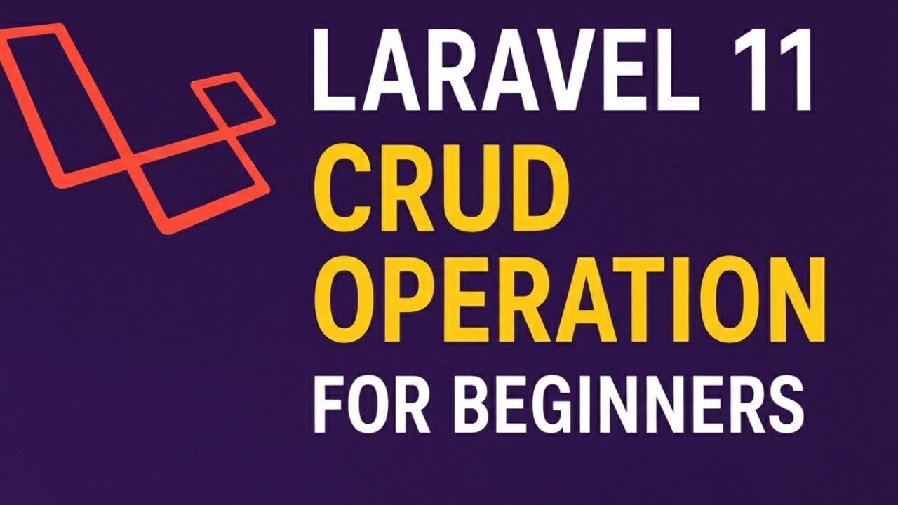 Laravel 11 Tutorial | Complete CRUD Operation for Beginners (Step-by ...