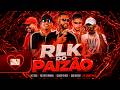 RLK DO PAIZÃO - MC TIKÃO,MC CHEFE ORIGINAL,GELADO NO BEAT,DUCK NO BEAT,MC MENOR THALIS