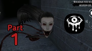 Eyes The Horror Game | Gameplay Walkthrough Part 1 (iOS,Android)