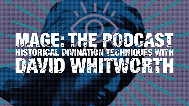 Historical Divination Techniques with David Whitwo...