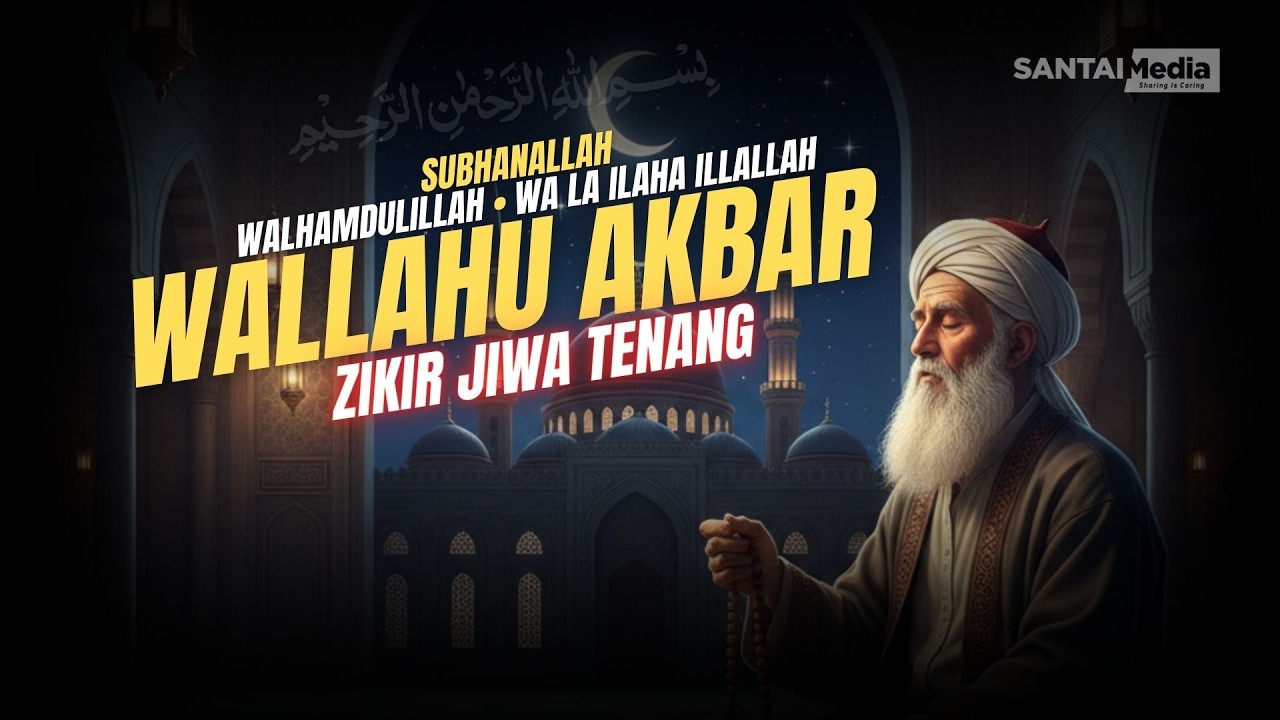 Subhanallah,Walhamdulillah, Walailahaillallah,WallahuAkbar - Zikir Jiwa Tenang #fypyoutube
