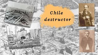 Chile Destructor durante la Guerra del Pacífico.