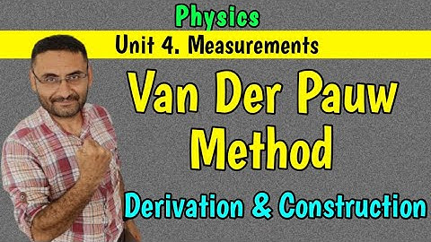 Van Der Pauw Method (Unit 4 Measurements) BE/BTech 1st year engineering (PHYSICS) in हिन्दी