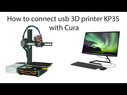 How to connect usb 3D printer KP3S  with Cura Ultimaker