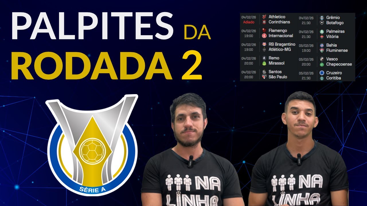 PALPITES DA 2ª RODADA DO BRASILEIRÃO 2026