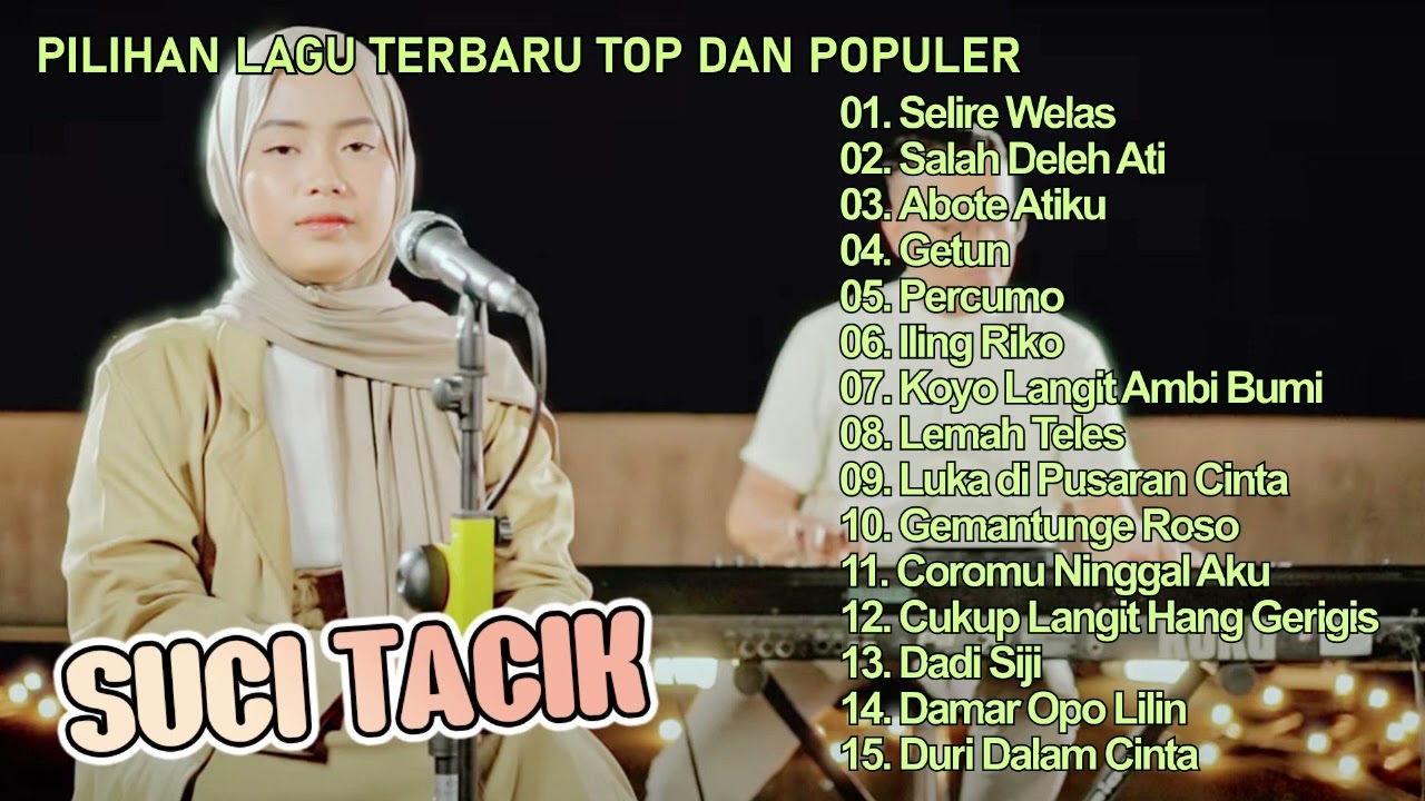 PILIHAN LAGU POPULER | SELIRE WELAS | PERCUMO | DADI SIJI