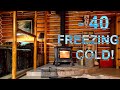 Heating Log Cabin In - 40 Freezing Cold + Small Wood Burning Stove = Rocky Mountains Canadian Winter