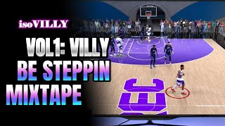 [NBA2K25 MIXTAPE] VOL1: BE STEPPIN