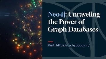 Neo4j: Unraveling the Power of Graph Databases