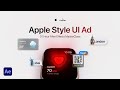 How To Create Apple Style UI Ad in After Effects | For Beginners | +01 Hour Masterclass