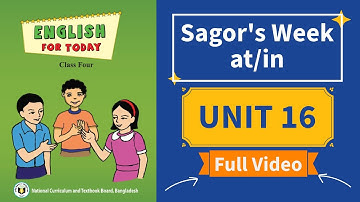 Class 4 English Unit 16 Full Video | Sagar
