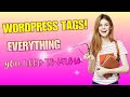 WordPress tutorial: How to Create Tags for Your Posts and Why Do We Need Tags at all.
