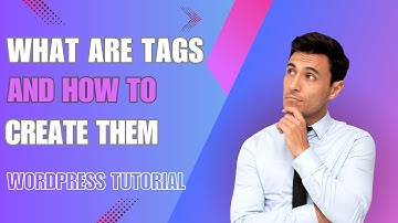 WordPress tutorial: How to Create Tags for Your Posts and Why Do We Need Tags at all.