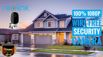 Reolink Argus 100% Wire-Free Battery-Powered Indoor/Outdoor Camera - Unboxing, Setup & Demo