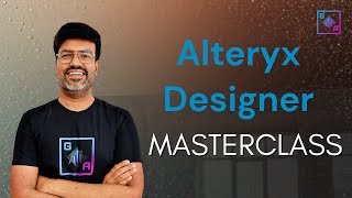 Famous Alteryx Designer Masterclass 2026 | Beginners to Advanced Level Profile