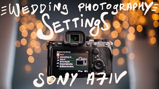 Menyiapkan Sony A7IV untuk fotografi pernikahan - panduan lengkap & kustomisasi - 40 MENIT!