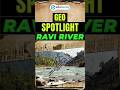 Ravi River &amp; India–Pakistan Tensions 🌊⚔️ Explained | UPSC