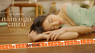 Vignette de la vidéo "BÍCH PHƯƠNG - nằm ngủ emru (Lyric Video)"