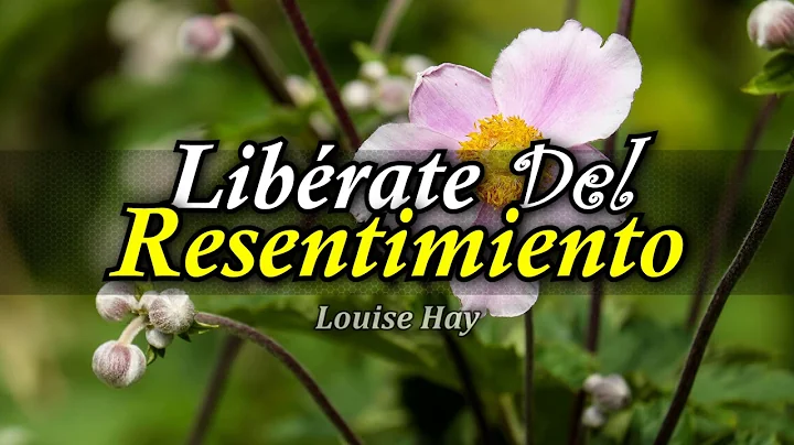 Cmo Liberar tu Mente del Resentimiento - Por Louis...