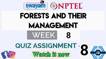 Forests And Their Management Week 8 Quiz Answer Solution 2025(April)| NPTEL 2025 | SWAYAM
