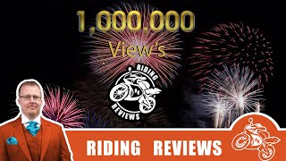 1 Million views milestone Ridingreviews