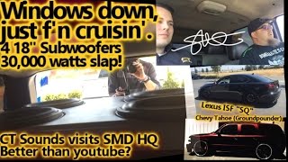 Windows Down...F'n Cruisin' - CT Sounds Visits SMD HQ - SOUND SYSTEM SQ & BASS Demos